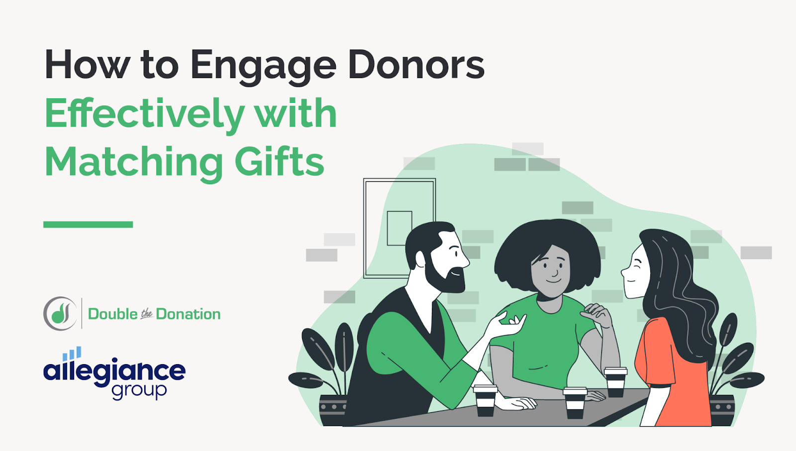How to Engage Donors Effectively with Matching Gifts - Allegiance Group