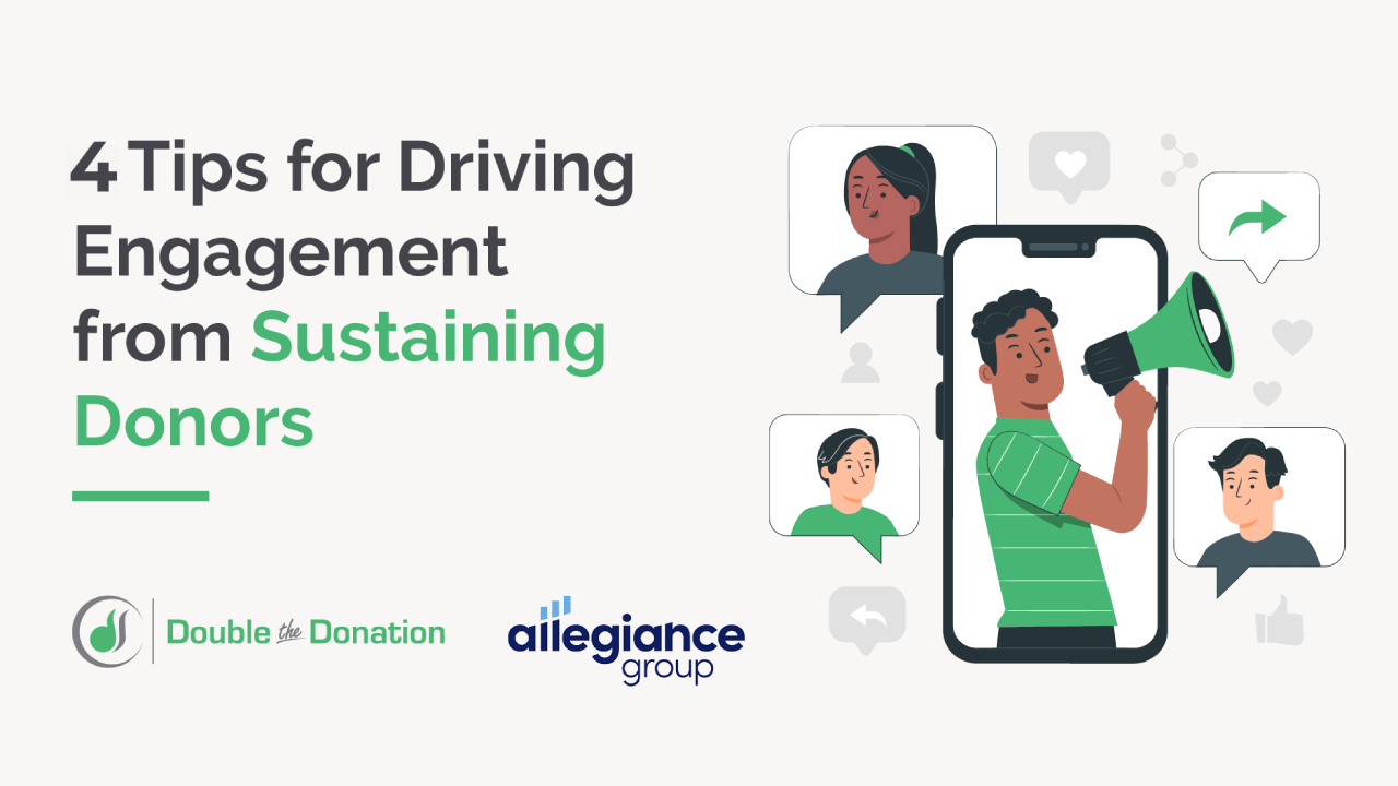 4 Tips for Driving Engagement from Sustaining Donors