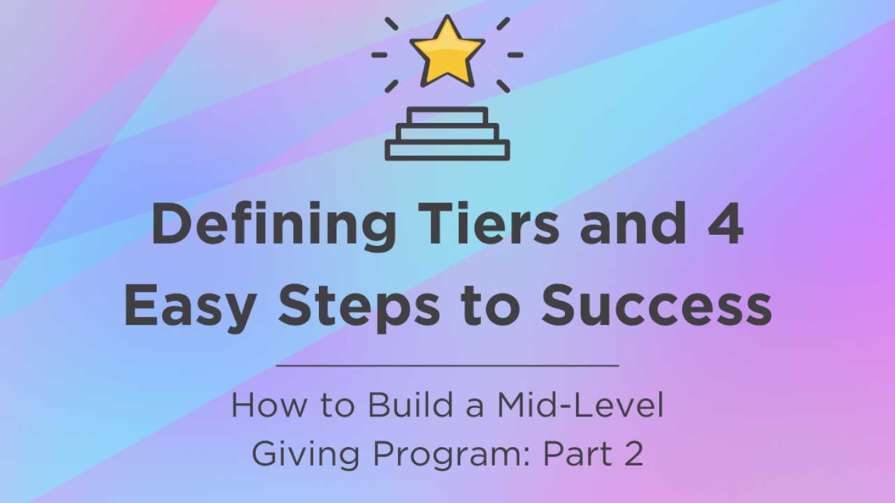 Defining tiers and 4 easy steps to success