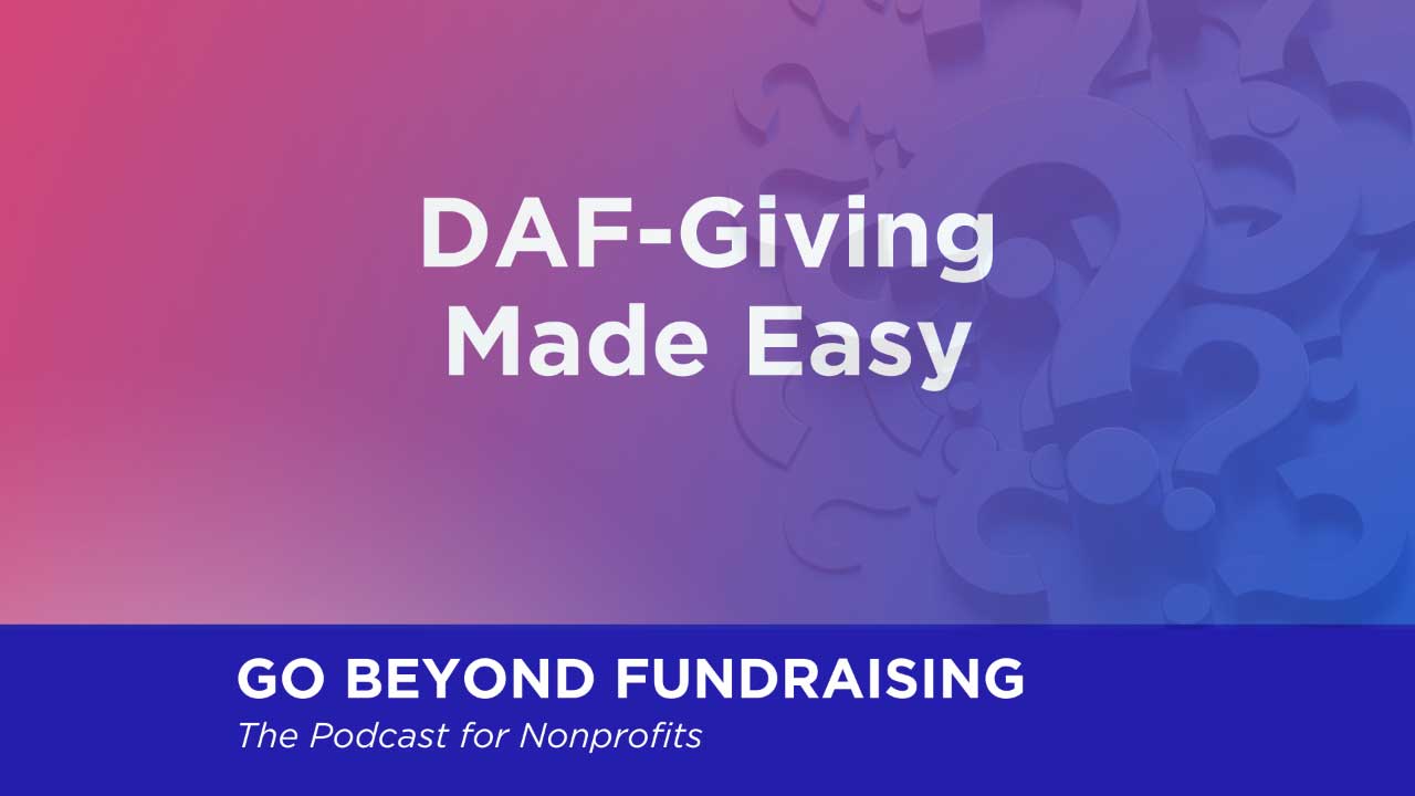 DAF-Giving Made Easy